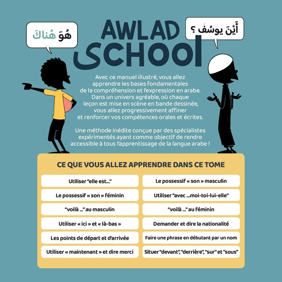 J’apprends à m’exprimer en langue arabe avec Awlad School - volume 2