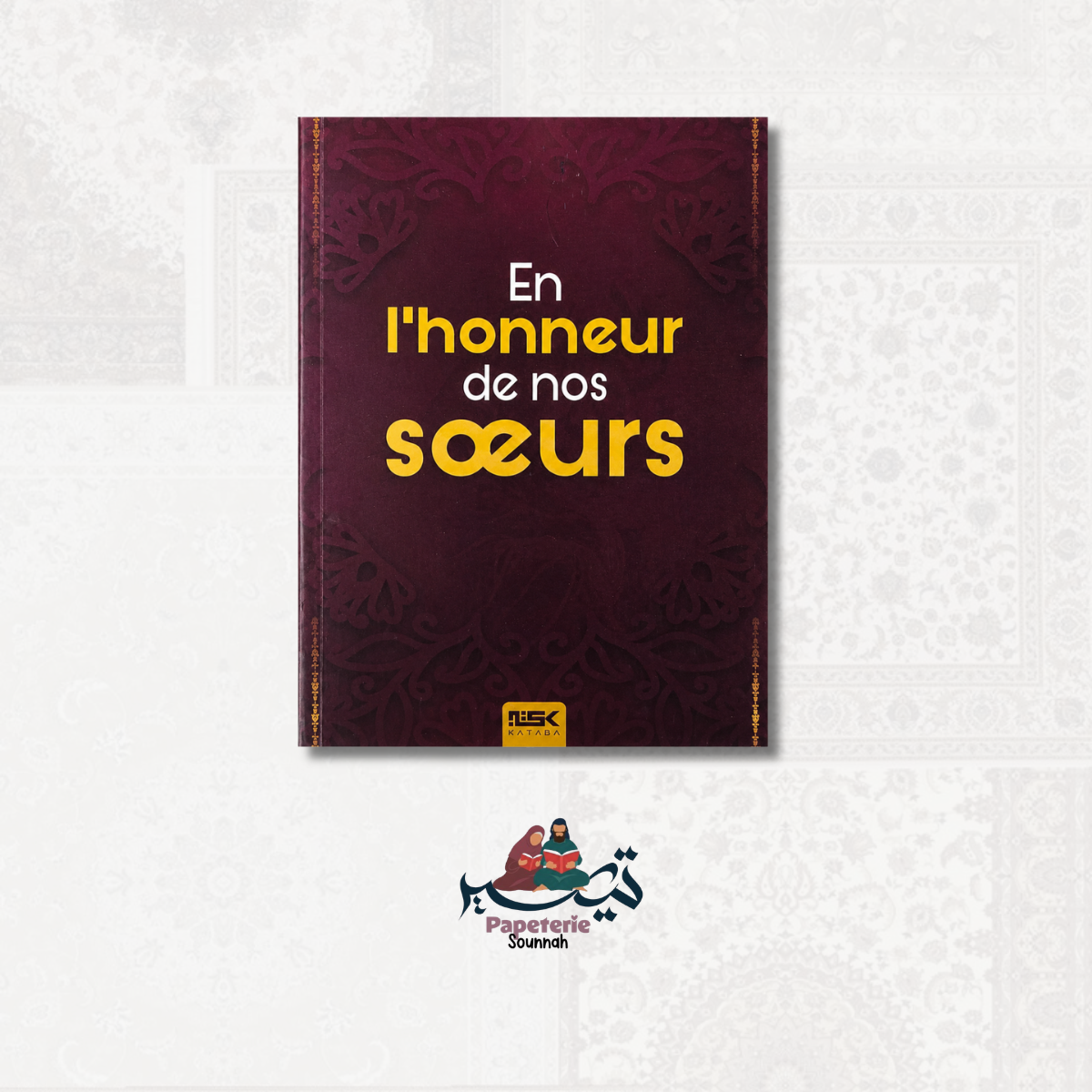 En l’honneur de nos sœurs